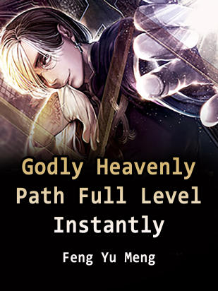 Godly Heavenly Path: Full Level Instantly